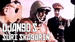 DJANGO S - Suri SkaGarin feat. Yuriy Gurzhy (offizielles Video)