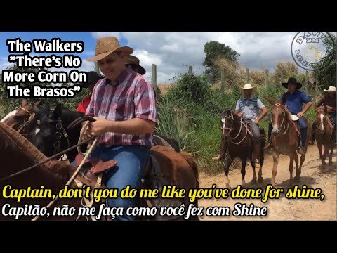 The Walkers - There's No More Corn On The Brazos 1970- Tradução: Legendas em Inglês e Português