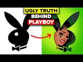 The Ugly Truth About Playboy