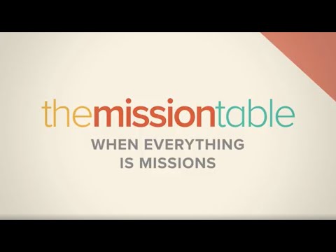 The Mission Table: 3x05 | When Everything Is Missions