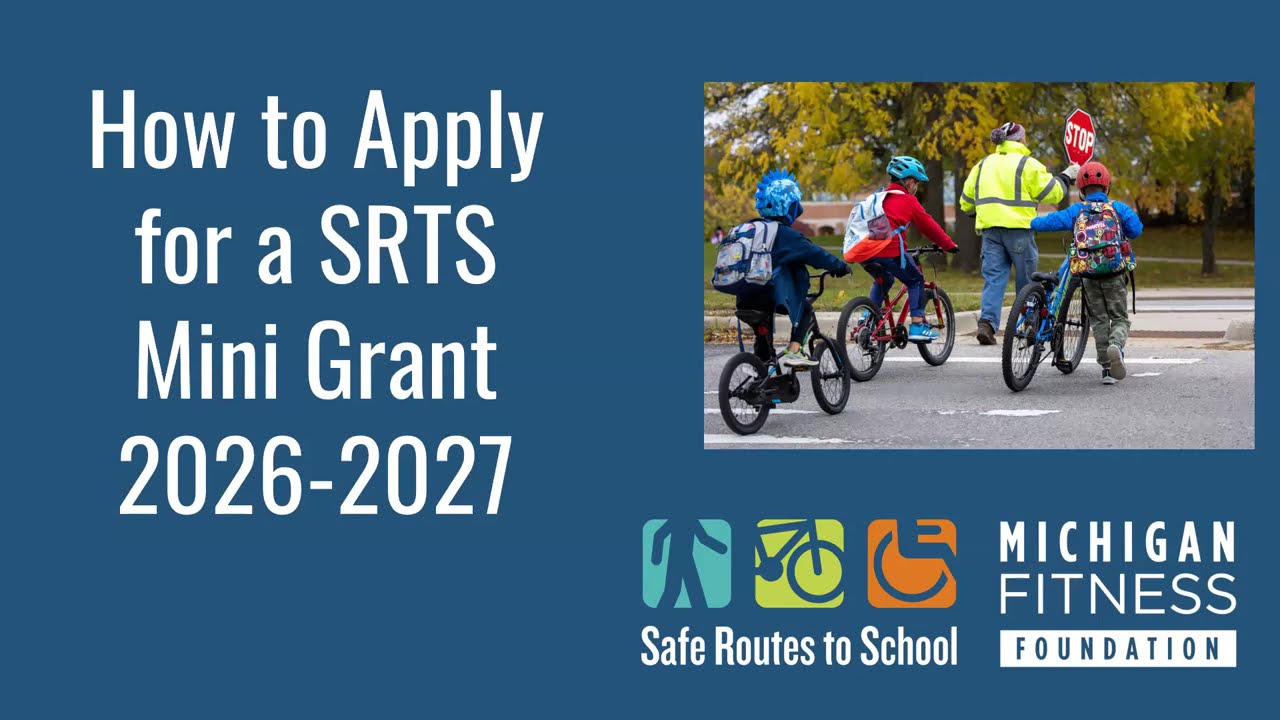 How to Apply for a SRTS Mini Grant Informational Session, 2026 Training