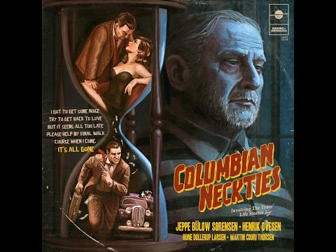 Columbian Neckties - Wild Mistake