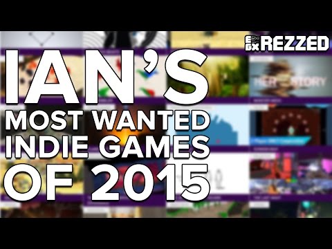 Ian's most wanted indie games of 2015