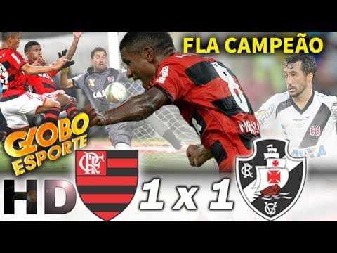 Flamengo 1 x 1 Vasco | Globo Esporte | Final 2 do Carioca 2014 | Fla CAMPEÃO