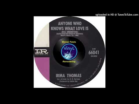 Irma Thomas (1964) – Anyone Who Knows What Love Is (Will Understand) (Remastered 2023)