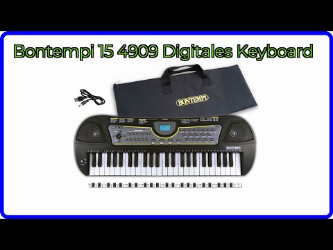 BEWERTUNG (2025): Bontempi 15 4909 Digitales Keyboard. WESENTLICHE Einzelheiten