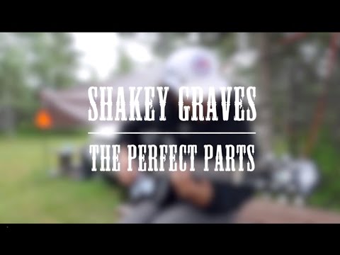 Shakey Graves - The Perfect Parts - Winnipeg Folk Fest Sessions