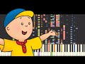IMPOSSIBLE REMIX Caillou Theme Song Piano Cover