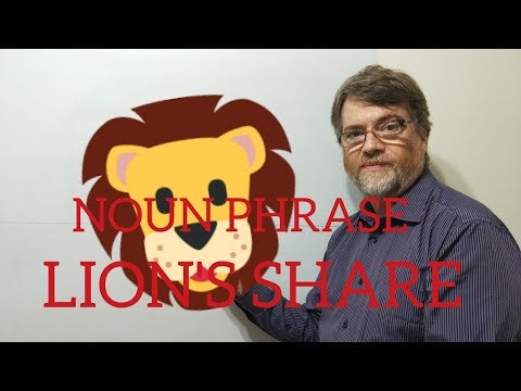 英語の家庭教師ニックP 名詞句 (93) Lion's Share (English Tutor Nick P Noun Phrase (93) Lion's Share)