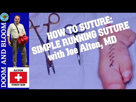How To Suture Skin: Simple Running Suture with Dr. Joe Alton