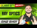 RAY OPTICS In ONE SHOT Full Chapter Class 12 BOARDS PW