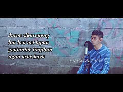 lagu aceh saleuem - Nyawoeng ost Ketika Cinta Bertasbih- vocal cover by munzir