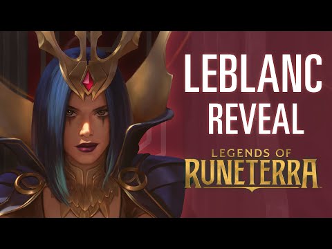 LeBlanc Reveal | New Champion - Legends of Runeterra