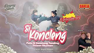 Download lagu DONGENG SUNDA PUTU SI KONCLENG TANDING TITISAN SILUMAN EPISODE 89 mp3 Download lagu DONGENG SUNDA PUTU SI KONCLENG TANDING TITISAN SILUMAN EPISODE 89 mp3