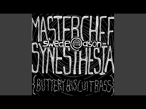 Masterchef Synesthesia (Buttery Biscuit Bass) (feat. Gregg Wallace & John Torrode)