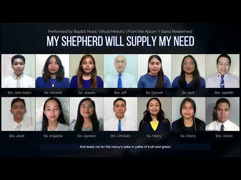 My Shepherd Will Supply My Need | Baptist Music Virtual Ministry
