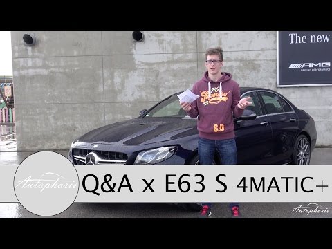 Mercedes-AMG E63 S: Eure Fragen - Fabian antwortet (Preis, 4MATIC+, Fahrwerk) - Autophorie