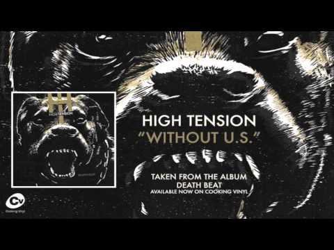 High Tension Without U.S.