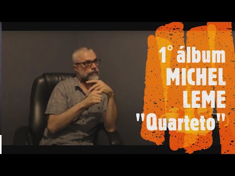 Além do Play #07 | 1° Álbum solo Michel Leme "Quarteto"
