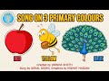 THE COLOUR SONG | Teaching Primary Colours | Red Yellow Blue Song | Rhymetime Rabbit