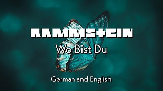 Rammstein - Wo Bist Du - English and German lyrics