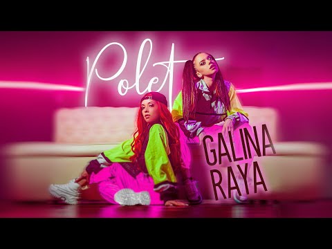 04. GALINA X RAYA - POLET (Official Video)