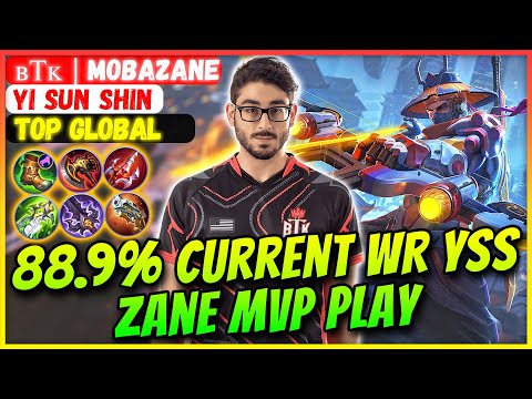 88.9% Current WR YSS, Zane MVP Play [ Top Global Yi Sun Shin ] ʙTᴋ  MobaZane - Mobile Legends Build