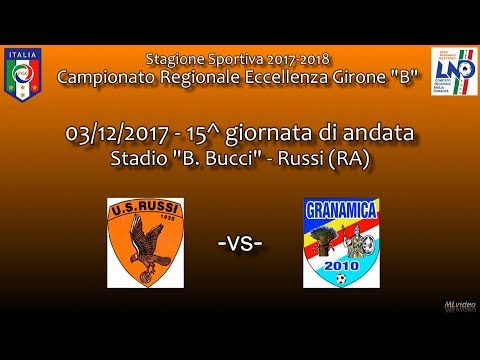 03/12/17 – Eccell. ER "B" - 15^ and. – US Russi-Granamica 1-0 SINTESI