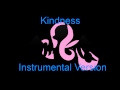 crazyoatmeal3 - Kindness (Instrumental Cover of ...