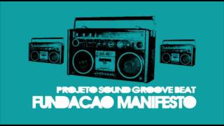 BEAT Pré-gravação Projeto Sound Groove - FUNDAÇÃO MANIFESTO @copyright