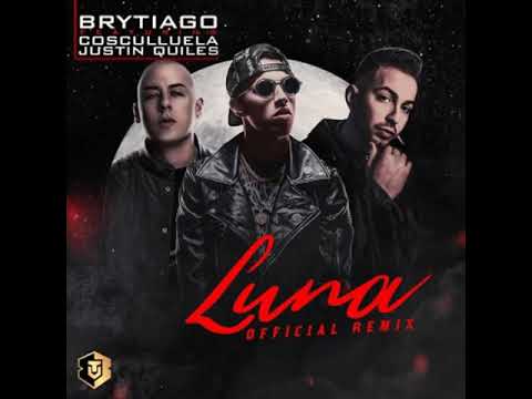 Brytiago Ft. Cosculluela, Justin Quiles - Luna (Remix) (Audio)