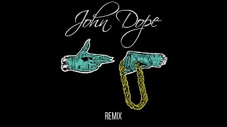 Run The Jewels - Rubble Kings Theme (Dynamite) (John Dope Remix)
