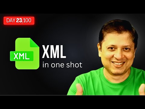 Learn XML in One Shot 🔥 | XML Tutorial for Beginners in Hindi