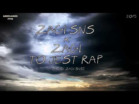 ZAGI SNS x ZAGI - TO JEST RAP | PRODUKCJA ZAGI SNS
