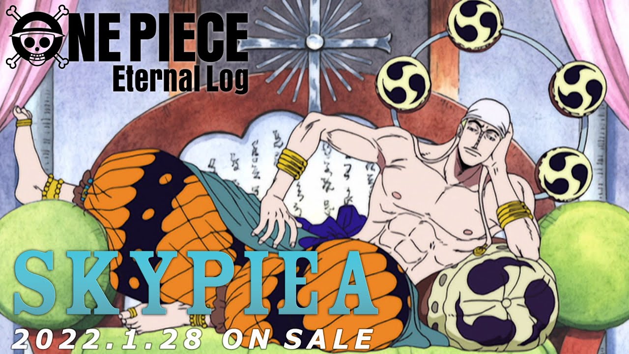 Blu ray第3弾ONE PIECE Eternal Log “SKYPIEA”告知PV公開！第4弾の