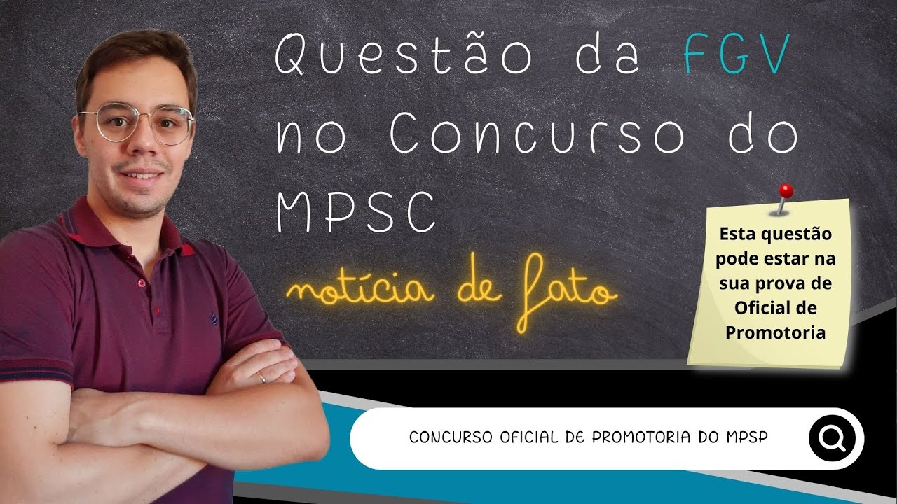 Questão FGV (2022) - Ministério Público - Nível Médio - Notícia de Fato