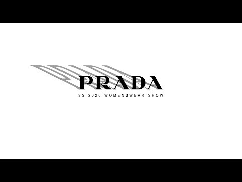 Prada Spring/Summer 2020 Womenswear Show