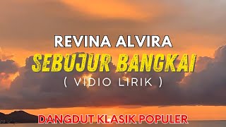 Download lagu SEBUJUR BANGKAI - REVINA ALVIRA (Vidio Lirik) || Dangdut Kenangan Populer mp3 Download lagu SEBUJUR BANGKAI - REVINA ALVIRA (Vidio Lirik) || Dangdut Kenangan Populer mp3