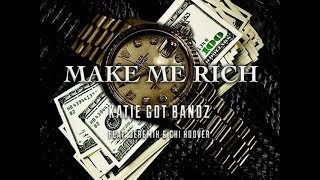 Make Me Rich - Katie Got Bandz ft. Jeremih & Chi Hoover (PrettyBoyThuggin Cover)