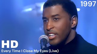 [FULL HD] Babyface - Every Time I Close My Eyes (Live on TV Show VERY RARE, 1997)