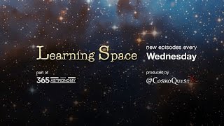 Learning Space Ep. 1 - Part 2