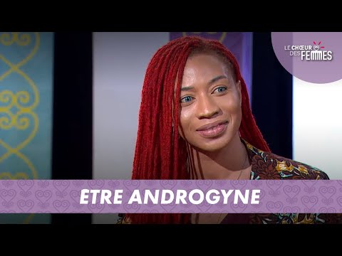 ÊTRE ANDROGYNE - LE CHŒUR DES FEMMES (18/10/21)