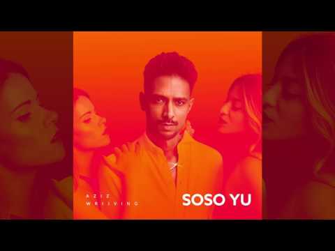 04. Aziz Wrijving - Only You (prod. Jazzy Giovanni) [Soso Yu]