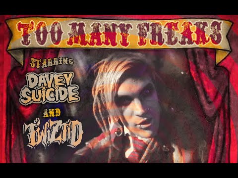 DAVEY SUICIDE - Too Many Freaks (feat. Twiztid) [OFFICIAL VIDEO]