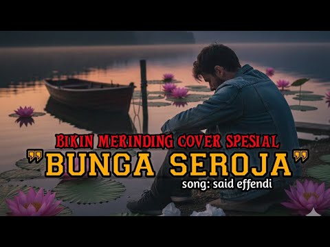 BIKIN MERINDING - BUNGA SEROJA - COVER AI DUET PRIA WANITA