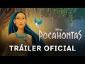 Pocahontas 1995 Tráiler Oficial Español Disney Channel España