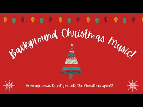 Instrumental CHRISTMAS Music!  (Festive and relaxing)