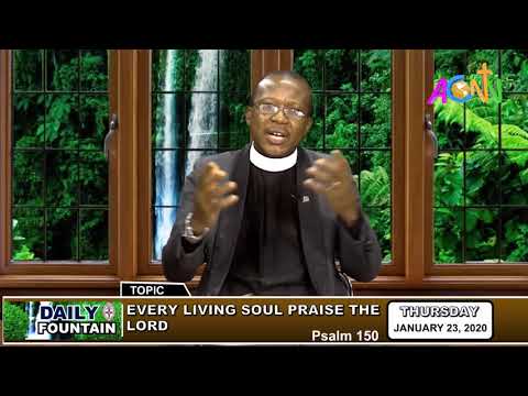 DAILY FOUNTAIN DEVOTIONAL FOR JANUARY 23 2020 -  VEN. GODWIN M. KADRI