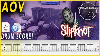AOV - Slipknot | DRUM SCORE Sheet Music Play-Along | DRUMSCRIBE