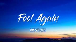 Download lagu Fool Again by Westlife Lyrics... mp3